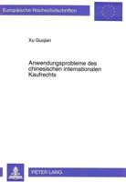 Anwendungsprobleme Des Chinesischen Internationalen Kaufrechts 3631474334 Book Cover