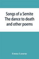 Songs Of A Semite: The Dance To Death And Other Poems 9353866065 Book Cover
