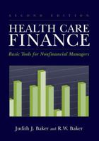 Health Care Finance: Basic Tools for Non-Financial Managers 1284071359 Book Cover