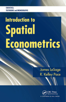 Introduction to Spatial Econometrics (Statistics: a Series of Textbooks and Monographs) 142006424X Book Cover