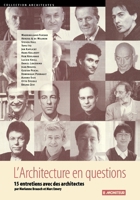 L'architecture en question: 15 entretiens avec des architectes 2281190927 Book Cover