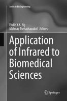 Application of Infrared to Biomedical Sciences 9811031460 Book Cover