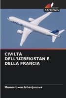 Civiltà Dell'uzbekistan E Della Francia (Italian Edition) 620957257X Book Cover