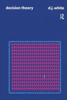 Decision Theory 1138522031 Book Cover