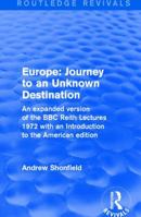 Revival: Europe: Journey to an Unknown Destination (1972) 1138037818 Book Cover