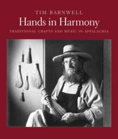 Hands in Harmony: Traditional Crafts and Music in Appalachia 0393068153 Book Cover