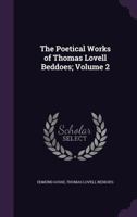 The Political Works Of Thomas Lovell Beddoes V2 (1800) 1314321072 Book Cover