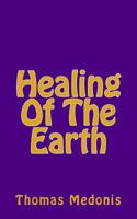 Healing of the Earth 1517529042 Book Cover