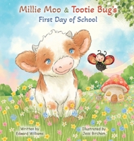 Millie Moo & Tootie Bug's First Day of School B0HDFSBMFS Book Cover