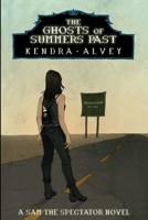 The Ghosts of Summers Past (Sam the Spectator) B087SCHHDV Book Cover