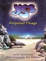 Yes: Perpetual Change 0859652971 Book Cover