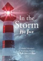 In the Storm His Love: A Global Meniere's & Vestibular Project of Faith, Love and Hope 1764311884 Book Cover