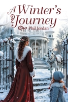 A Winter’s Journey 1665771801 Book Cover