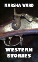 Western Stories: Four Tales of the West 1545144575 Book Cover