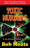 Toxic Murders 0692281169 Book Cover