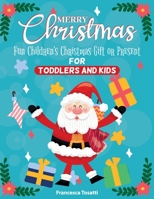 Merry Christmas: Fun Children's Christmas Gift or Present for Toddlers & Kids 180268607X Book Cover