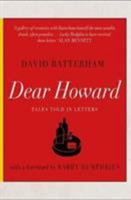 Dear Howard: Tales told in letters 0995518106 Book Cover