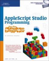 AppleScript Studio Programming for the Absolute Beginner 1598633031 Book Cover