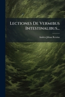 Lectiones De Vermibus Intestinalibus... 1274276969 Book Cover