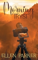 Morning Tryst 1509242554 Book Cover
