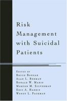 Risk Management with Suicidal Patients