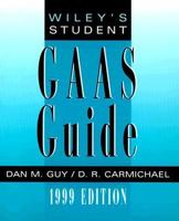Wiley's Student GAAS Guide, 1999 Edition 0471298530 Book Cover
