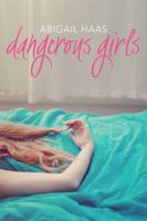 Dangerous Girls 1442486600 Book Cover
