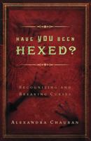 Have You Been Hexed?: Recognizing and Breaking Curses 0738736201 Book Cover