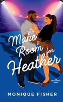 Make Room for Heather B0HF6TLPR8 Book Cover