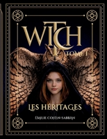 Witch: Les Héritages (French Edition) 2322868353 Book Cover