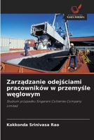 Zarzadzanie odejsciami pracowników w przemysle weglowym (Polish Edition) 6209618073 Book Cover