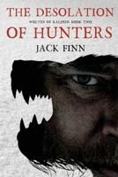The Desolation of the Hunters B0FJ7XFBRK Book Cover