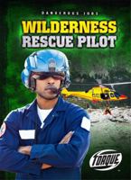 Wilderness Rescue Pilot 1626171998 Book Cover