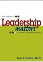 Leadership Matters ... daily insights to inspire extraordinary results 0981924298 Book Cover