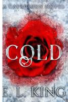 Cold: Daughter of Gaea 1981285237 Book Cover