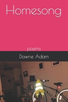 Homesong: poems B0B92RGFD5 Book Cover