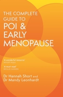 The Complete Guide to POI and Early Menopause 1399801244 Book Cover