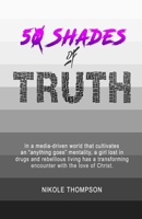 50 Shades of Truth 0578690365 Book Cover