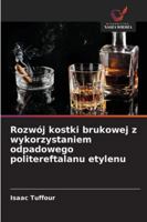 Rozwój kostki brukowej z wykorzystaniem odpadowego politereftalanu etylenu (Polish Edition) 6208710413 Book Cover