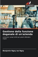Gestione della funzione doganale di un'azienda (Italian Edition) 6207618041 Book Cover