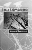 Radio-relay Systems (Telecommunications Library) 0890067686 Book Cover