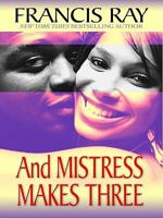 And Mistress Makes Three 0312573685 Book Cover