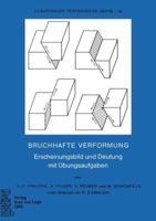 Bruchhafte Verformung: Erscheinungsbild Und Deutung Mit Ubungsaufgaben 354062824X Book Cover