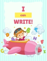 I can Write! B09H8DSHMV Book Cover