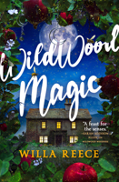 Wildwood Magic 0316591815 Book Cover