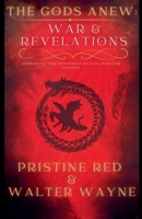 THE GODS ANEW - WAR & Revelations B0DVMZKS8W Book Cover