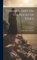 Commentary On the Books of Kings; Volume 1 102251962X Book Cover