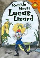 Rumble Meets Lucas Lizard (Read-It! Readers) (Read-It! Readers) 1404813349 Book Cover