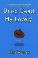 Drop Dead, My Lovely 0451214080 Book Cover