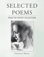 Selected Poems: From the Poetry Collections 1470501996 Book Cover